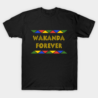 WAKANDA FOREVER T-Shirt