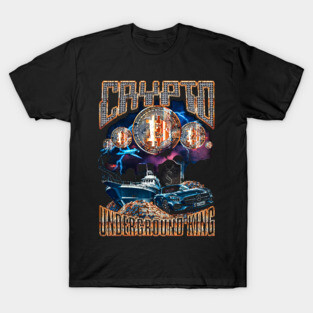 Crypto Underground King T-Shirt