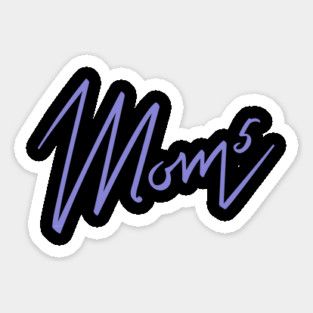 Mom of 5 Sticker