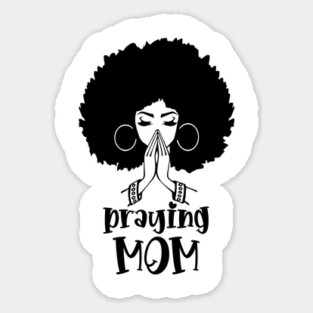 Praying Mom, Black Woman, Afro Girl Magnet