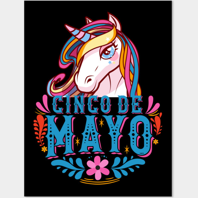 Cinco de mayo Mexican Unicorn Funny Humor product Wall Art by creative