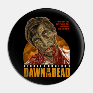 Dawn Of The Dead Pin