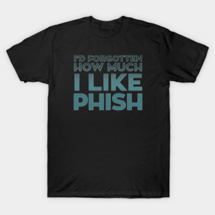 Phish fan T-Shirt