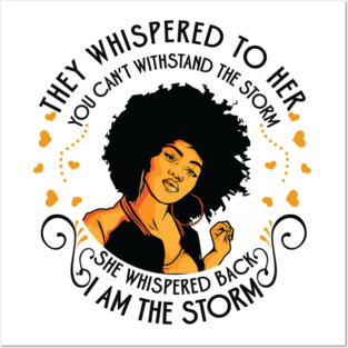 I am the storm, Black Girl Posters and Art