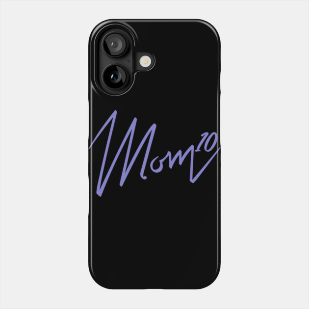 Mom of 10 Phone Case by creative