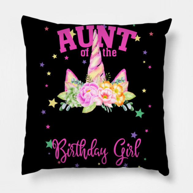 Aunt of the Birthday Girl! Unicorn Face Theme Gift design Pillow by creative