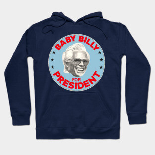 Baby Billy For President Hoodie