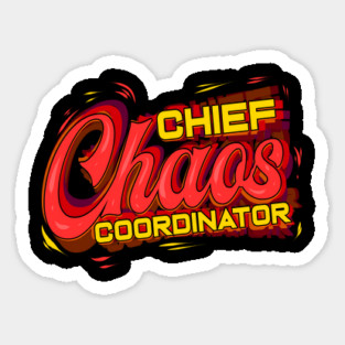Chief Chaos Coordinator Magnet