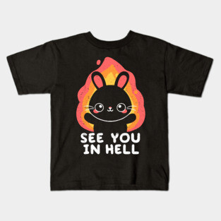 bunny see you in hell Kids T-Shirt