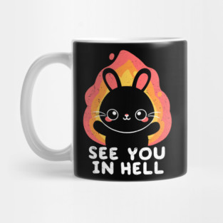bunny see you in hell Mug