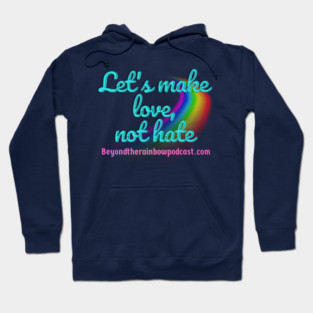 Make love Hoodie