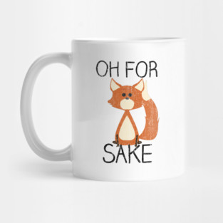 Oh For Fox Sake (Variant) Mug