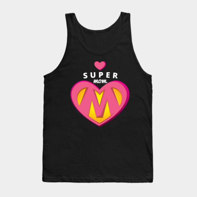 Super Mom Mothers Day T-Shirt Tee Shirt Gift Tank Top by creative
