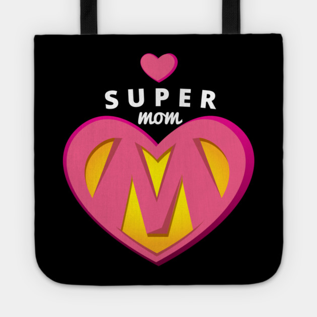 Super Mom Mothers Day T-Shirt Tee Shirt Gift Tote by creative