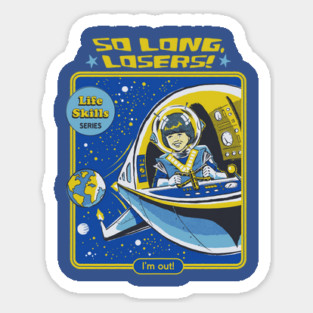 So Long Losers Sticker
