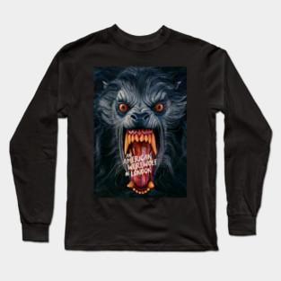 An American Werewolf in London Long Sleeve T-Shirt