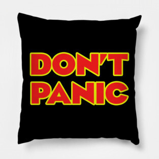 Don't Panic Pillow