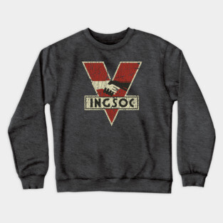 INGSOC -The Party 1984 Crewneck Sweatshirt