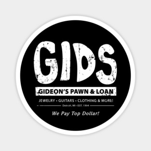 Gideon's Pawn & Loan GIDs Magnet