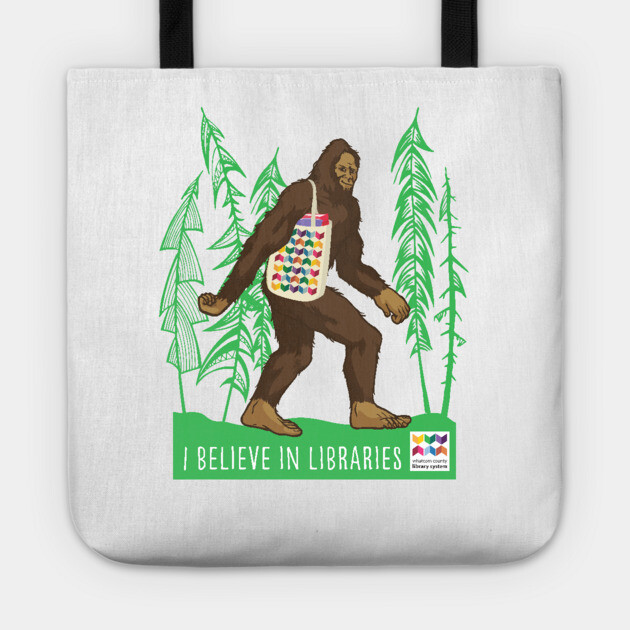 Sasquatch I Believe in Libraries Tote by Whatcom County Library System