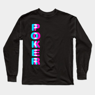 Poker 3D effect Long Sleeve T-Shirt