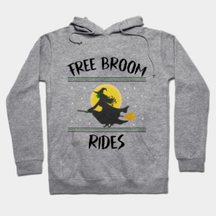 Free Broom Rides Hoodie