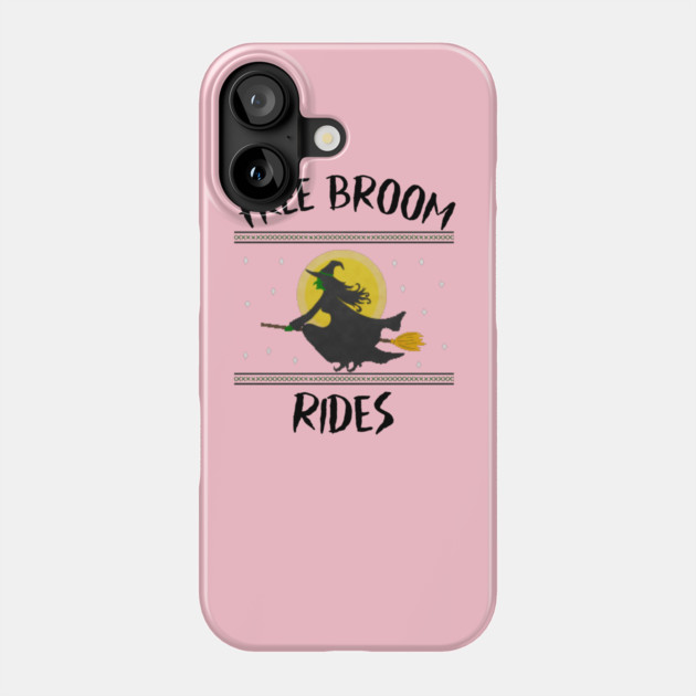 Free Broom Rides Phone Case by MCALTees