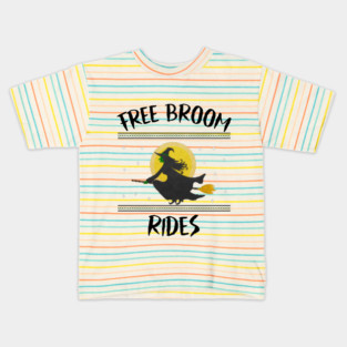 Free Broom Rides Kids T-Shirt