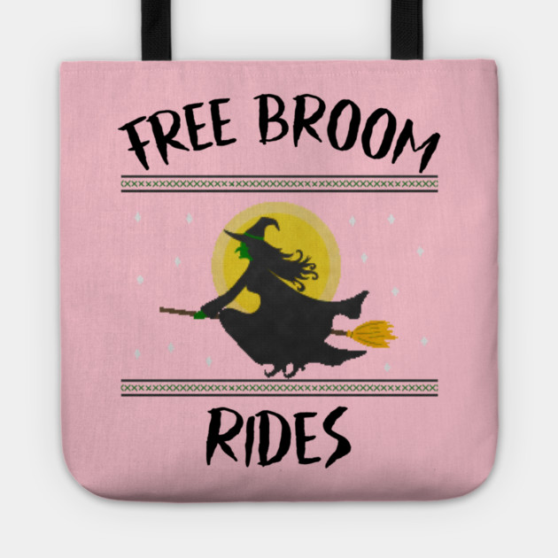 Free Broom Rides Tote by MCALTees