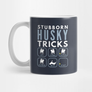 Stubborn Siberian Husky Tricks - Dog Training Mug