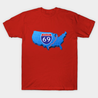 Interstate 69 T-Shirt