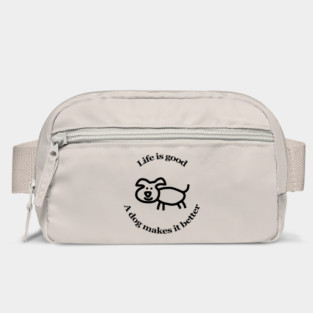 Dog Makes it Better Animals Quote Bag