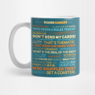 Stuff Board Gamers Say Mug