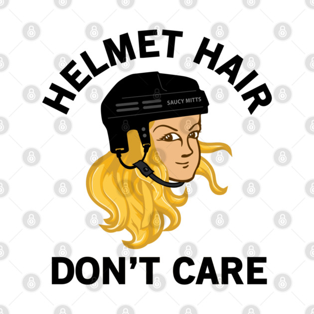 Hockey Helmet Hair Don't Care Blonde by SaucyMittsHockey