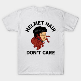Hockey Helmet Hair Don't Care Red Head T-Shirt