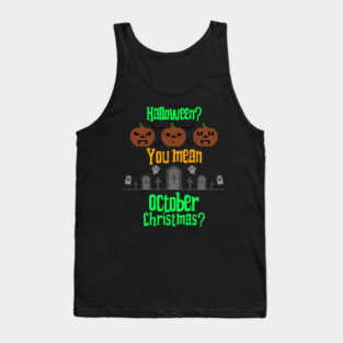 October Christmas Tank Top