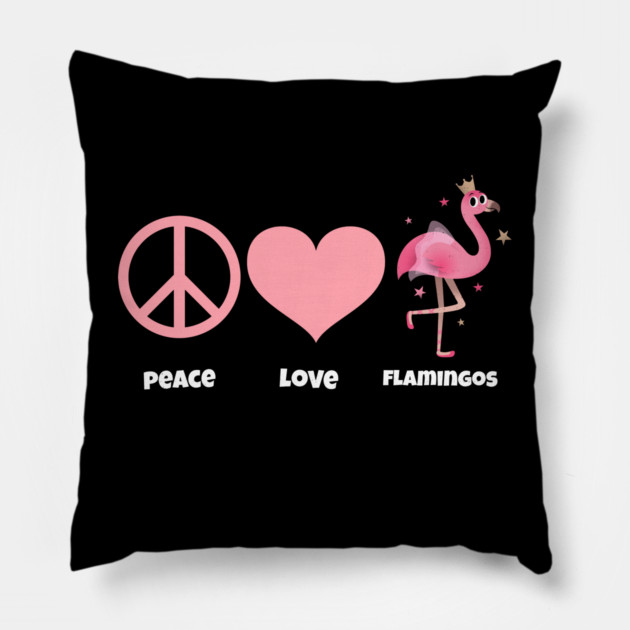 Peace, Love, & Flamingos Pillow by MCALTees