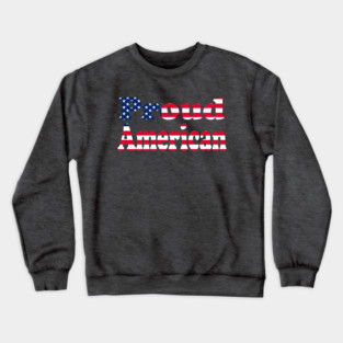 Proud American Crewneck Sweatshirt