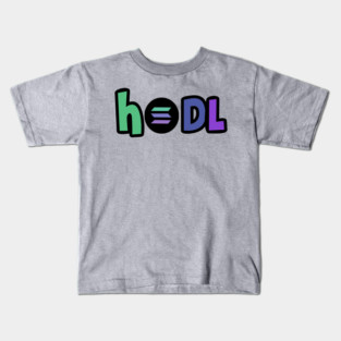 Funny HODL Solana Crypto Currency SOL Coin Kids T-Shirt