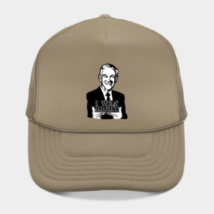 Ron Paul I Was Right Hat