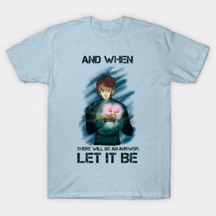 Let it be T-Shirt