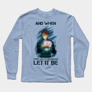Let it be Long Sleeve T-Shirt