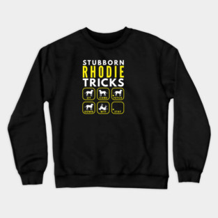 Stubborn Rhodie Tricks - Dog Training Crewneck Sweatshirt