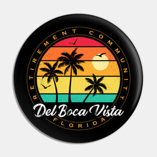 Del Boca Vista - Vintage Tv Show Pin