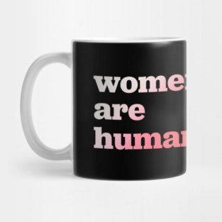 Women’s Rights Are Human Rights Mug