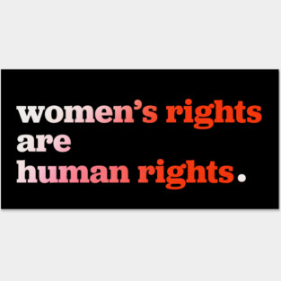 Women’s Rights Are Human Rights Posters and Art