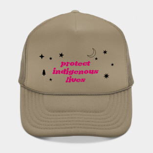 Protect Indigenous Lives Hat