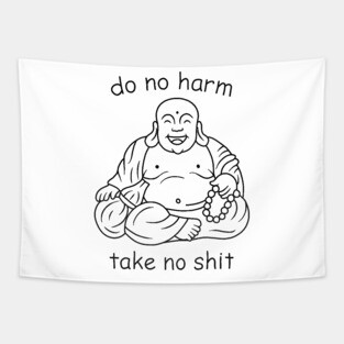 Do not harm, take no shit Tapestry