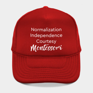 Normalization Independence Courtesy Montessori (white text) Hat