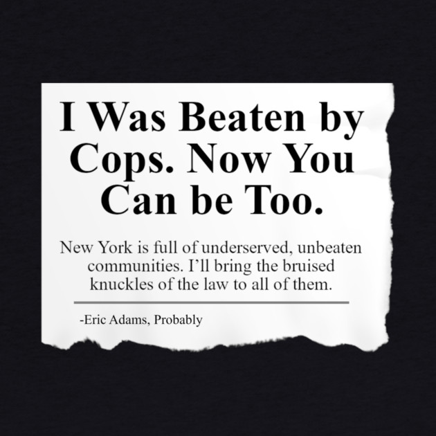 Eric Adams Editorial by See More Evil